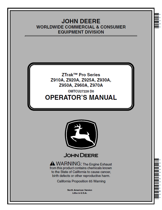 OMTCU27228 - JOHN DEERE ZTRAK™ PRO SERIES Z910A, Z920A, Z925A, Z930A, Z950A, Z960A, Z970A OPERATOR MANUAL