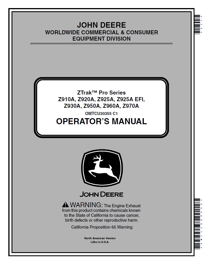 OMTCU30355 - JOHN DEERE C1 ZTRAK™ PRO SERIES Z910A, Z920A, Z925A, Z925A EFI, Z930A, Z950A, Z960A, Z970A OPERATOR MANUAL