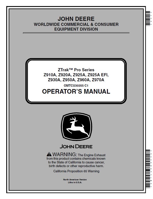 OMTCU30355 - JOHN DEERE C1 ZTRAK™ PRO SERIES Z910A, Z920A, Z925A, Z925A EFI, Z930A, Z950A, Z960A, Z970A OPERATOR MANUAL