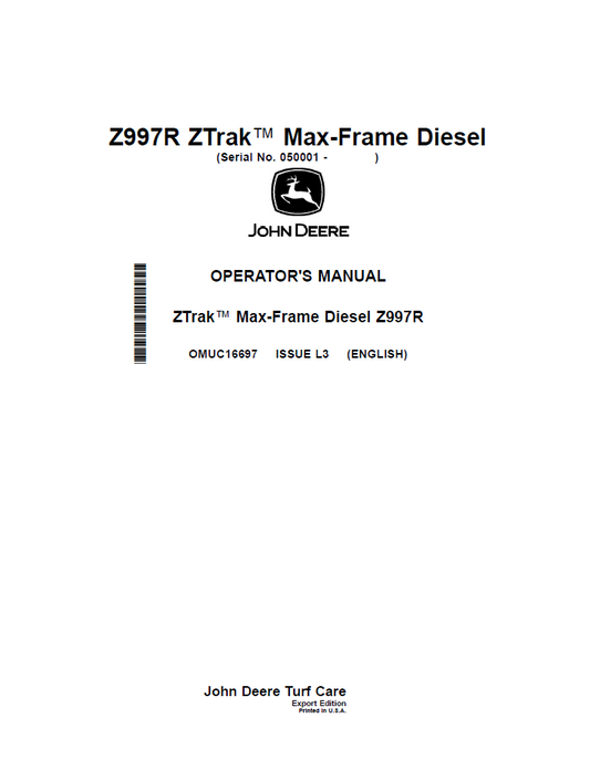 OMUC16697 - JOHN DEERE ZTRAK™ MAX-FRAME DIESEL Z997R OPERATOR MANUAL