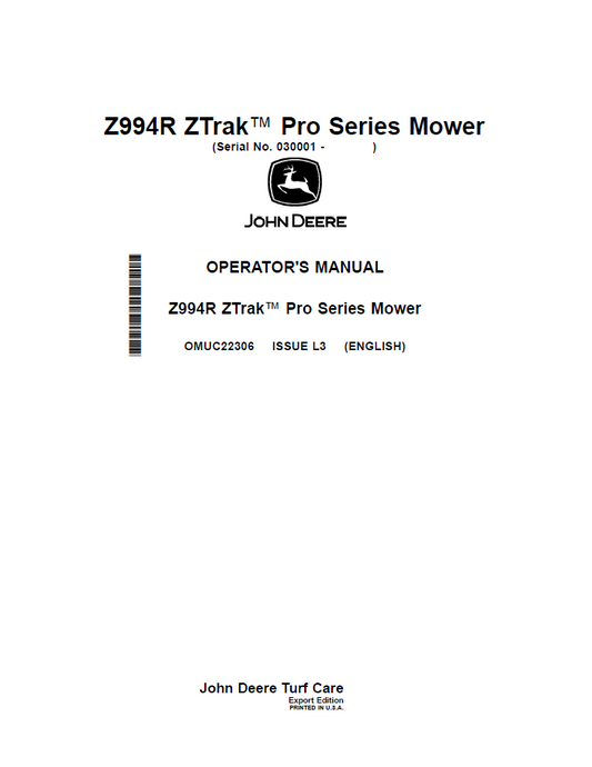 OMUC22306 - JOHN DEERE Z994R ZTRAK™ PRO SERIES MOWER OPERATOR MANUAL