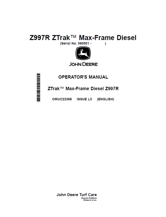 OMUC22368 - JOHN DEERE Z997R ZTRAK™ MAX-FRAME DIESEL OPERATOR MANUAL