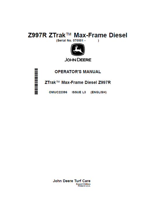 OMUC22396 - JOHN DEERE ZTRAK™ MAX-FRAME DIESEL Z997R OPERATOR MANUAL