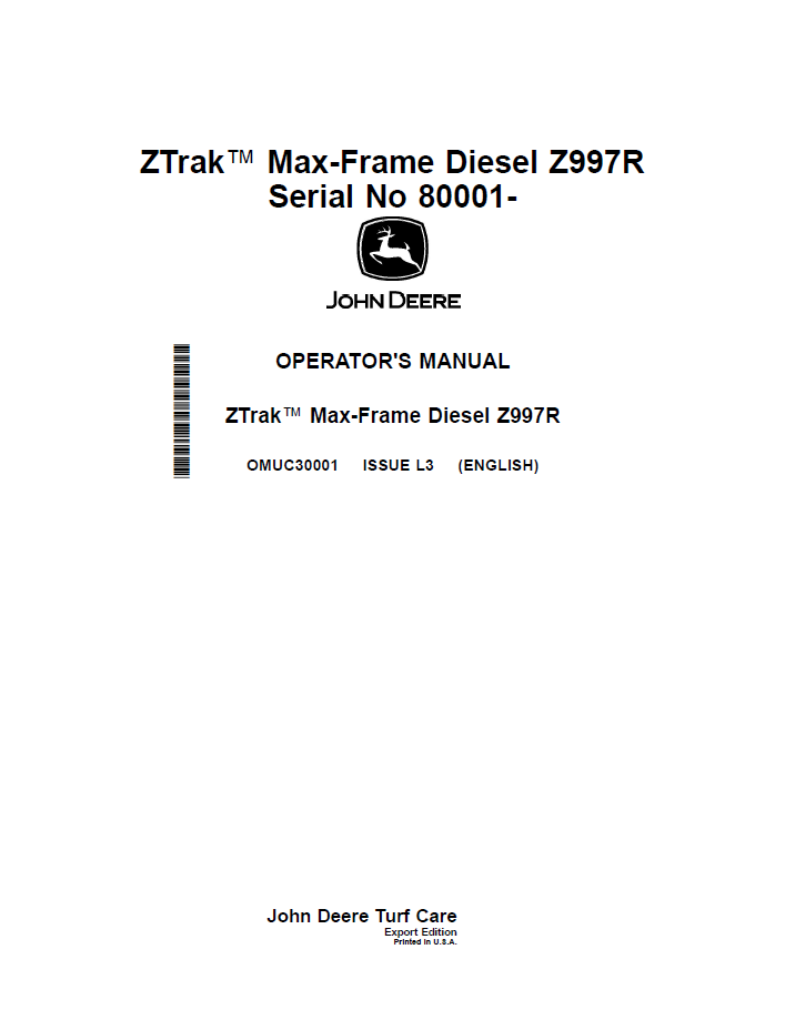 OMUC30001 - JOHN DEERE ZTRAK™ MAX-FRAME DIESEL Z997R OPERATOR MANUAL