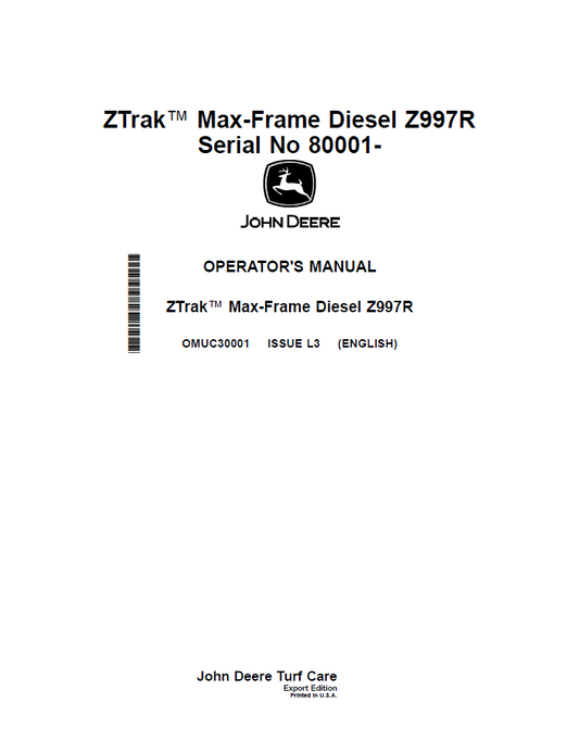 OMUC30001 - JOHN DEERE ZTRAK™ MAX-FRAME DIESEL Z997R OPERATOR MANUAL