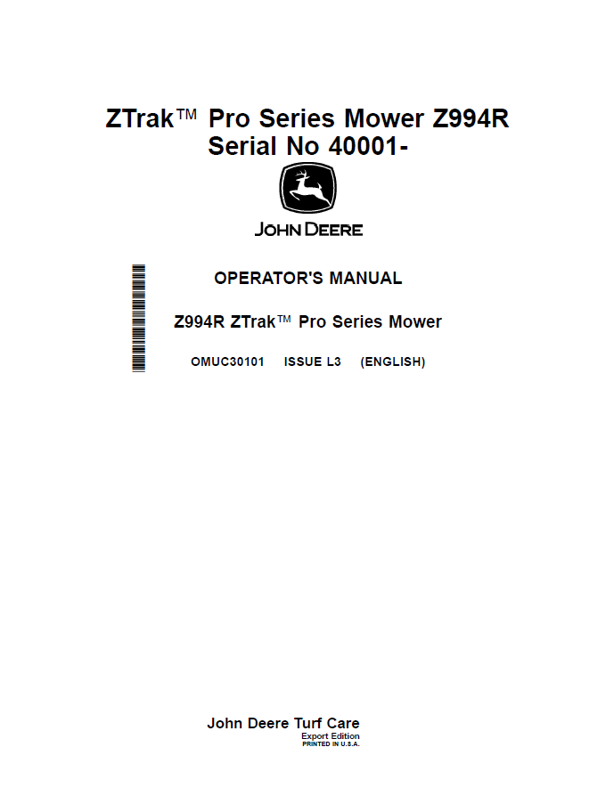 OMUC30101 - JOHN DEERE Z994R ZTRAK™ PRO SERIES MOWER OPERATOR MANUAL