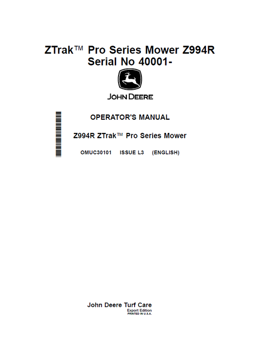 OMUC30101 - JOHN DEERE Z994R ZTRAK™ PRO SERIES MOWER OPERATOR MANUAL