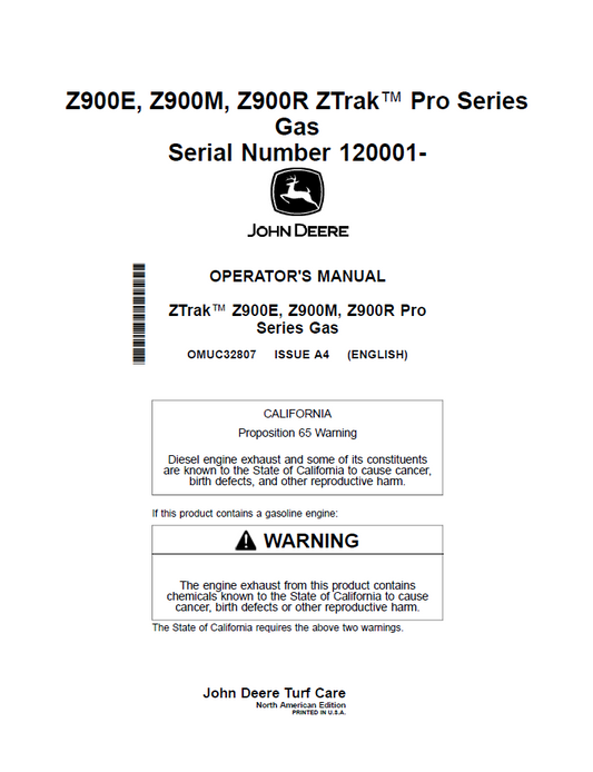 OMUC32807 - JOHN DEERE Z900E, Z900M, Z900R ZTRAK™ PRO SERIES GAS OPERATOR MANUAL