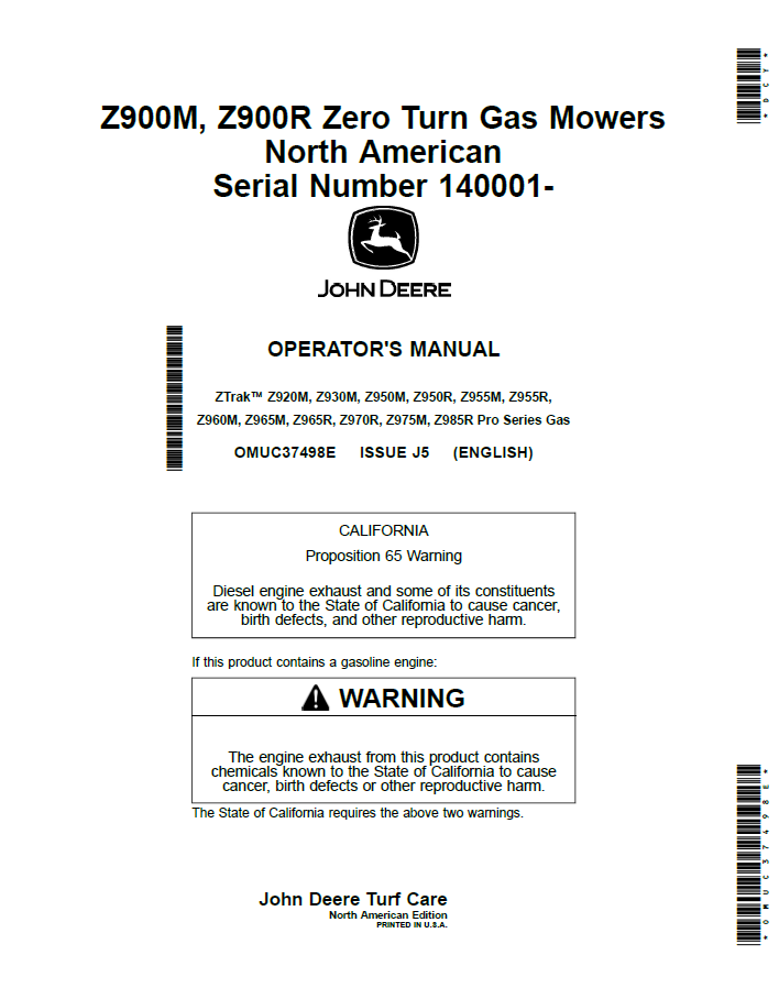 OMUC37498E - JOHN DEERE ZTRAK™ Z920M, Z930M, Z950M, Z950R, Z955M, Z955R, Z960M, Z965M, Z965R, Z970R, Z975M, Z985R PRO SERIES GAS OPERATOR MANUAL