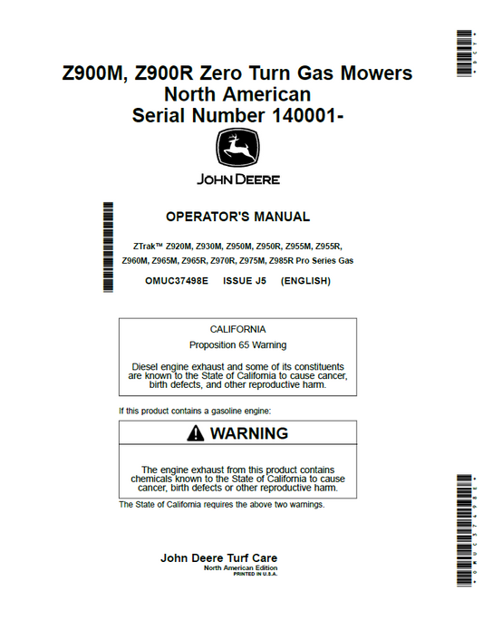 OMUC37498E - JOHN DEERE ZTRAK™ Z920M, Z930M, Z950M, Z950R, Z955M, Z955R, Z960M, Z965M, Z965R, Z970R, Z975M, Z985R PRO SERIES GAS OPERATOR MANUAL