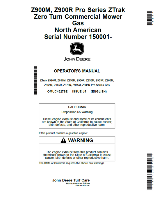 OMUC43279E - JOHN DEERE ZTRAK Z920M, Z930M, Z950M, Z950R, Z955M, Z955R, Z960M, Z965M, Z965R, Z970R, Z975M, Z985R PRO SERIES GAS OPERATOR MANUAL