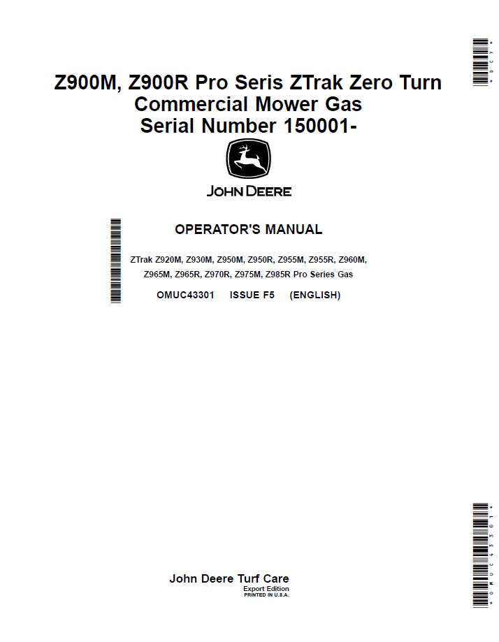 OMUC43301 - JOHN DEERE ZTRAK Z920M, Z930M, Z950M, Z950R, Z955M, Z955R, Z960M, Z965M, Z965R, Z970R, Z975M, Z985R PRO SERIES GAS OPERATOR MANUAL