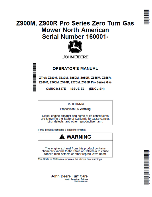 OMUC46547E - JOHN DEERE ZTRAK Z920M, Z930M, Z950M, Z950R, Z955M, Z955R, Z960M, Z965M, Z970R, Z975M, Z985R PRO SERIES GAS OPERATOR MANUAL
