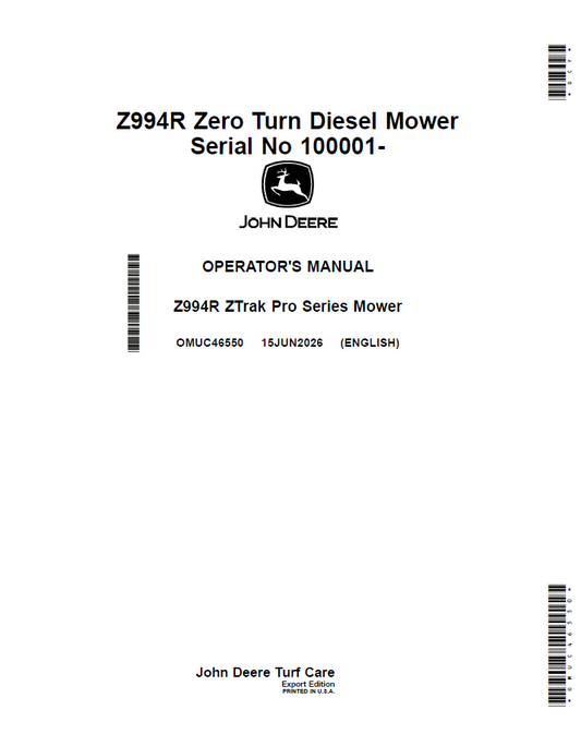 OMUC46550 - JOHN DEERE Z994R ZTRAK PRO SERIES MOWER OPERATOR MANUAL