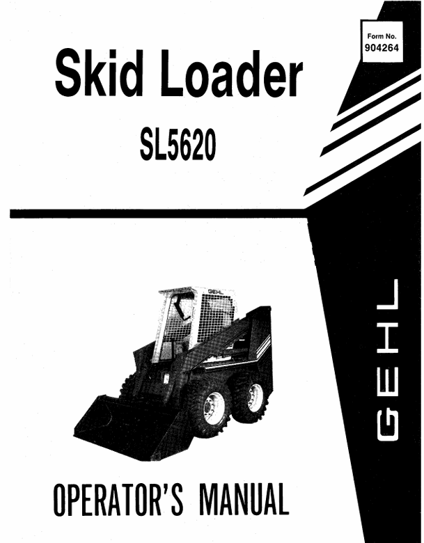 Official Gehl SL5620 Skid Loader Operator's Manual (Part #904264)