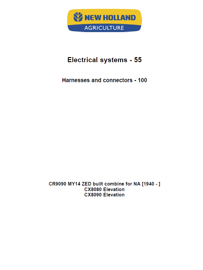 Official New Holland CR & CX Series Combine Service Manual | Part No. 47712611