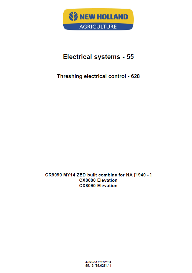Official New Holland CR & CX Series Combine Service Manual | Part No. 47712615