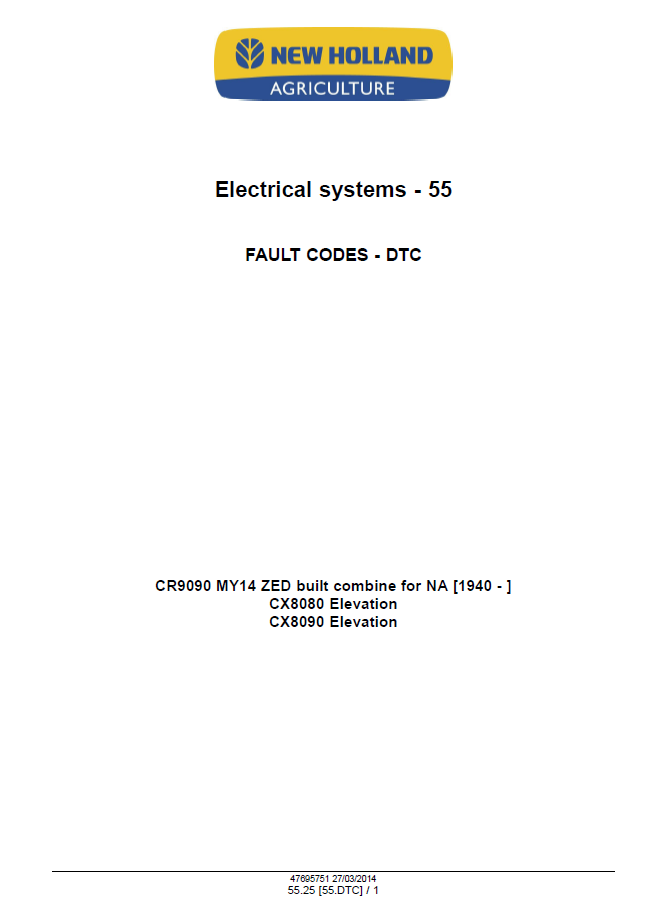 Official New Holland CR & CX Series Combine Service Manual | Part No. 47712616