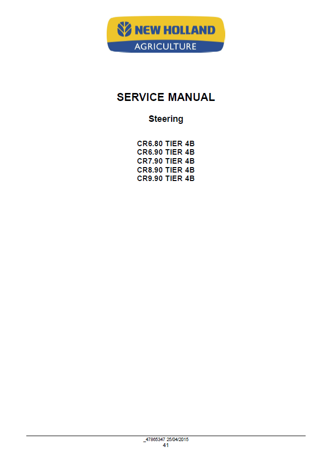 Official New Holland CR Series Tier 4B Combine Workshop Manual - 47878225