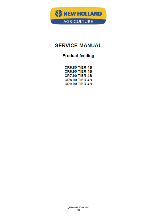 Official New Holland CR Series Tier 4B Combine Workshop Manual - 47878238