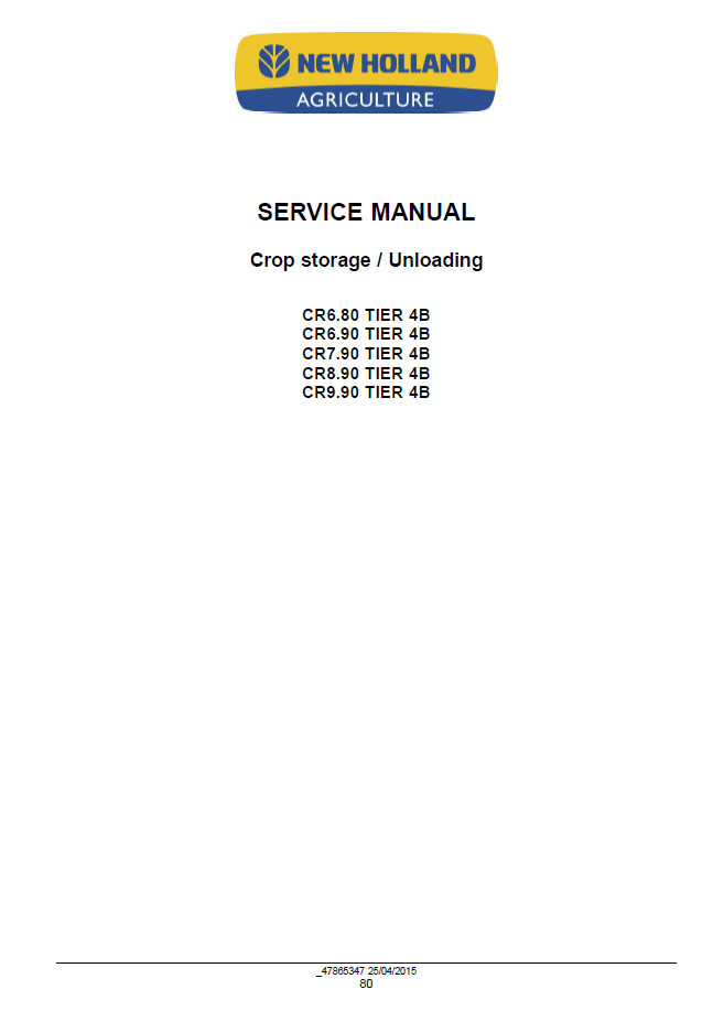 Official New Holland CR Series Tier 4B Combine Workshop Manual - 47878240