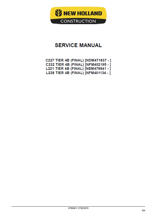 Official New Holland L200/C200 Series Loader Service Manual | Part No. 47683911