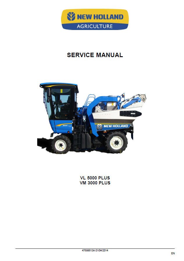 Official New Holland Plus Series Grape Harvester Service Manual | Part No. 47698613A