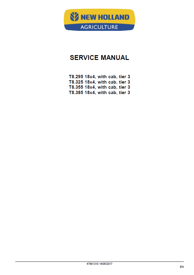 Official New Holland T8 Tier 3 Series Service Manual | Part No. 47681318