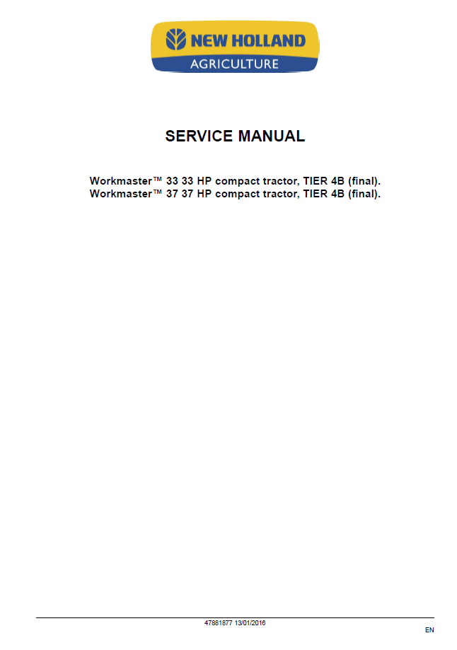 Official New Holland Workmaster 33/37 Tier 4B Tractor Workshop Manual - 47881877