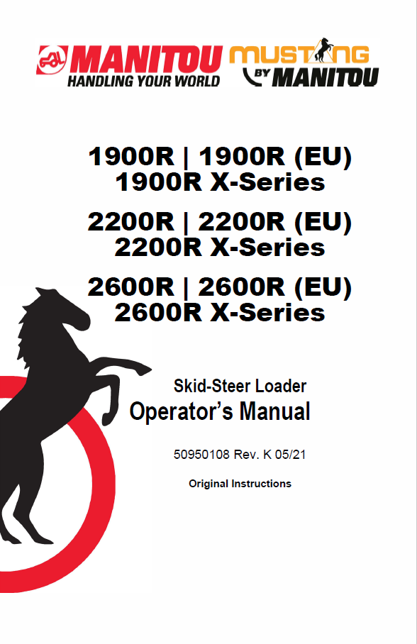 Official Operator Manual for Mustang 1900R, 2200R & 2600R X-Series Skid-Steers