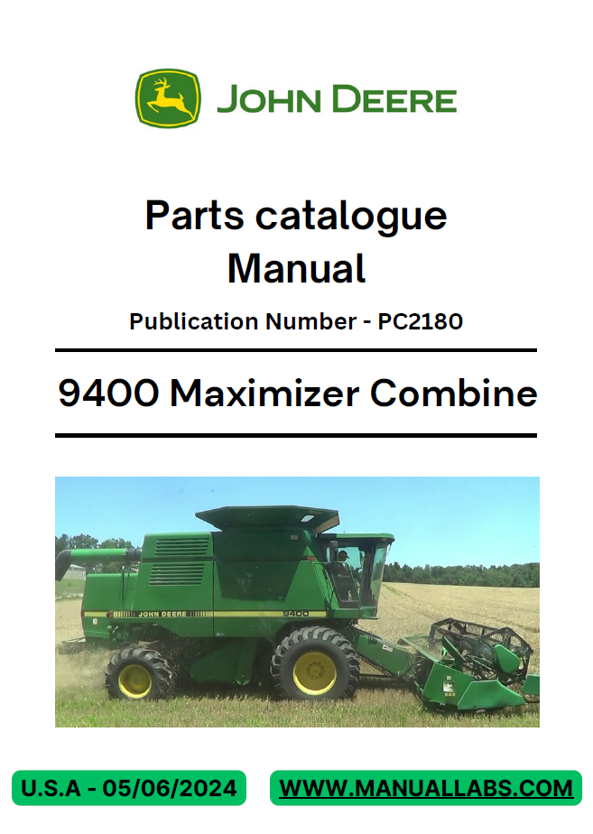PC2180 John Deere 9400 Maximizer Combine Complete Parts Catalogue