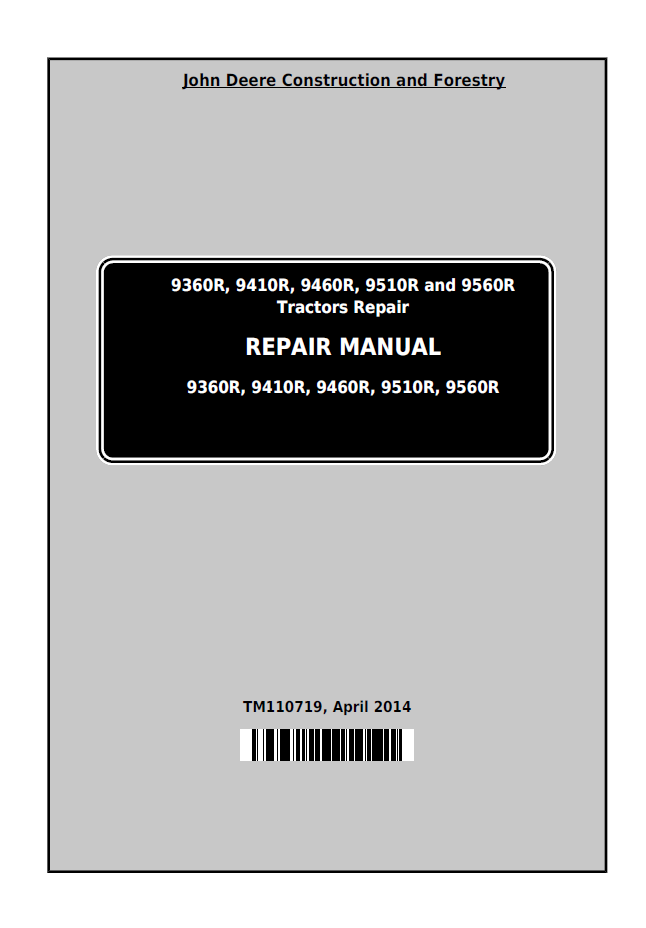TM110719 John Deere 9360R 9410R 9460R 9510R 9560R Repair Manual