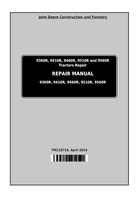 TM110719 John Deere 9360R 9410R 9460R 9510R 9560R Repair Manual