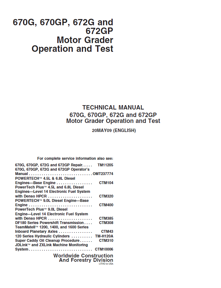 TM11204 John Deere 670G 670GP 672G 672GP Motor Grader Operation & Test Manual