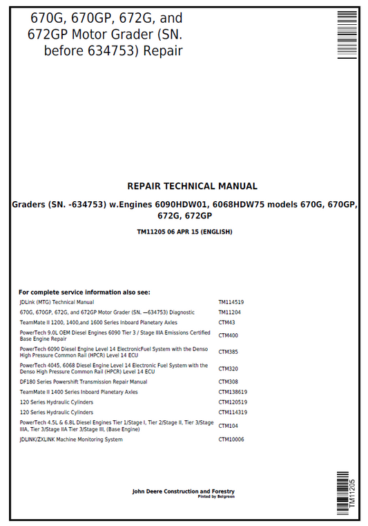 TM11205 John Deere 670G 670GP 672G 672GP Motor Grader Repair Manual