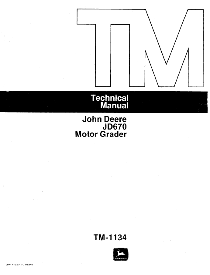 TM1134 John Deere JD670 Motor Grader Service & Technical Manual