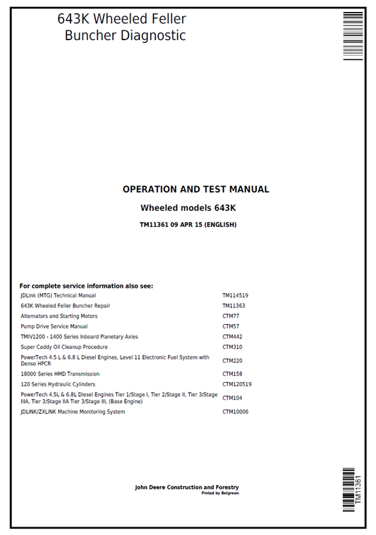 TM11361 John Deere 643K Wheeled Feller Buncher Diagnostic Test Manual