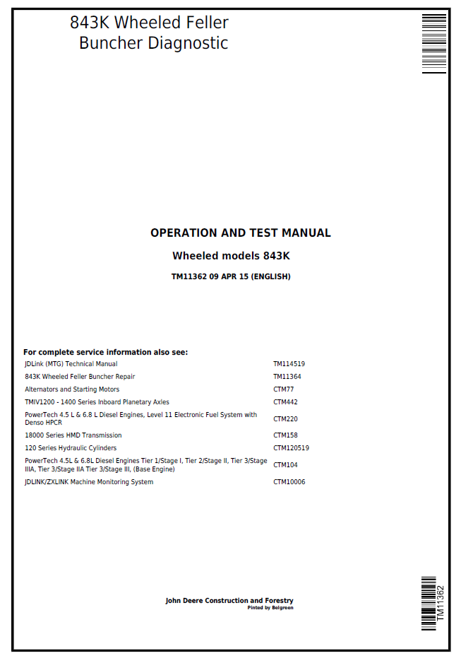 TM11362 John Deere 843K Wheeled Feller Buncher Diagnostic Operation & Test Manual