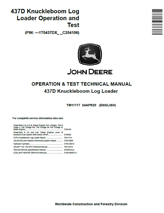 TM11717 John Deere 437D Knuckleboom Log Loader Operation & Test Manual