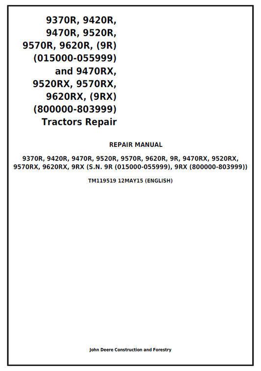 TM119519 John Deere 9R & 9RX Tractor Complete Repair Manual