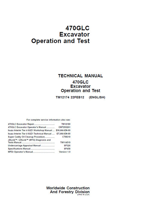 TM12174 John Deere 470GLC Excavator Operation & Test Technical Manual