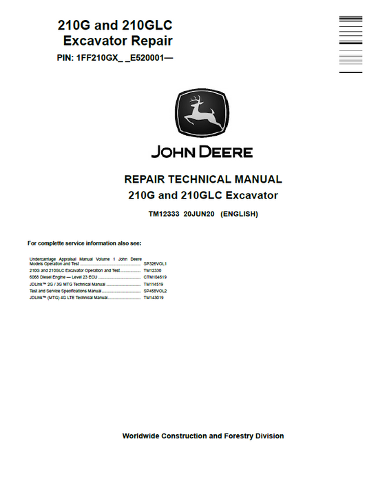 TM12333 John Deere 210G & 210GLC Excavator Repair Technical Manual
