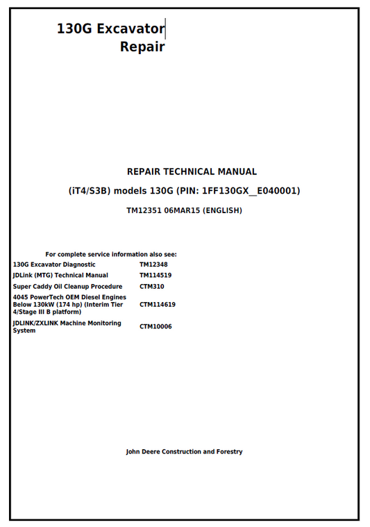 TM12351 John Deere 130G Excavator Repair Technical Manual