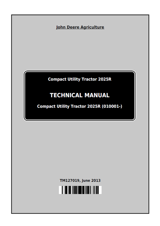 TM127019 John Deere 2025R Compact Utility Tractor Service & Repair Manual