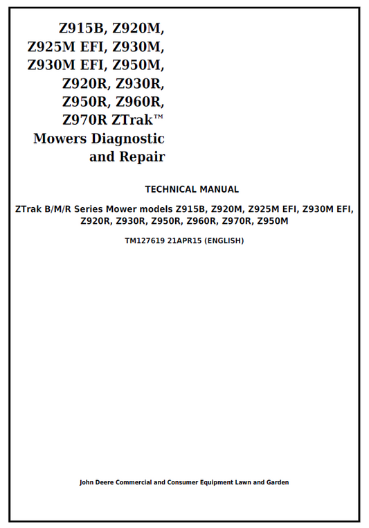 TM127619 John Deere ZTrak Z915B Z920M Z930M Z970R Repair Manual