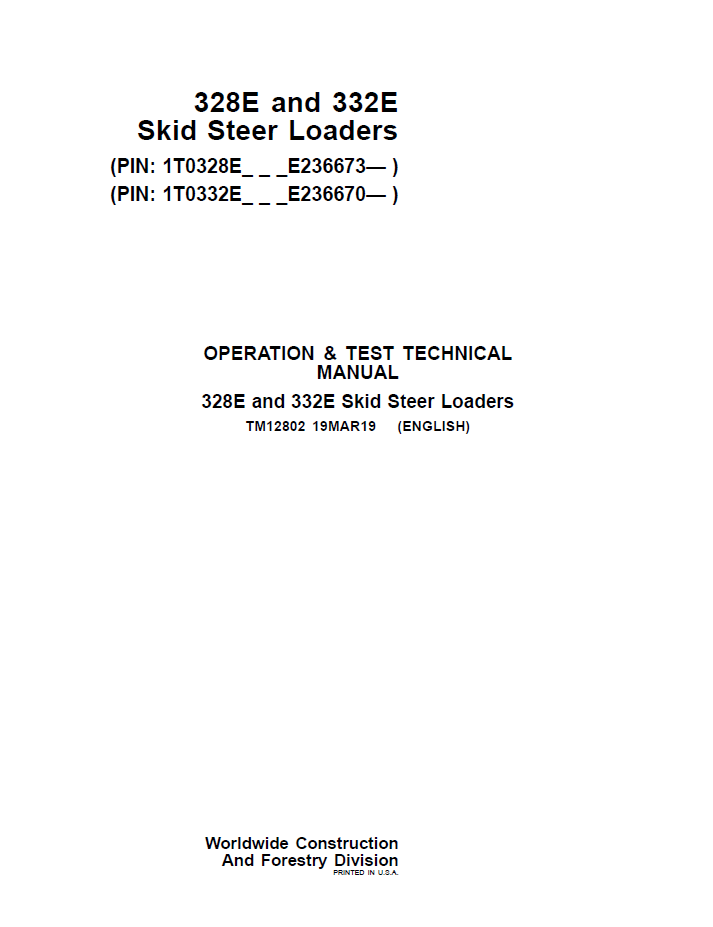 TM12802 John Deere 328E & 332E Skid Steer Loader Operation Test Manual