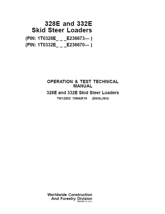 TM12802 John Deere 328E & 332E Skid Steer Loader Operation Test Manual