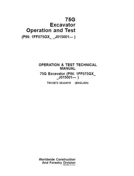 TM12873 John Deere 75G Excavator Operation & Test Technical Manual