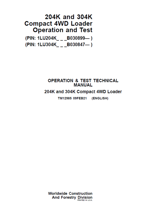 TM12985 John Deere 204K & 304K Compact 4WD Loader Operation Test Manual