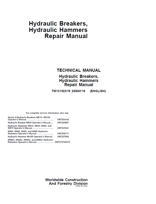 TM13152X19 John Deere Hydraulic Breaker & Hydraulic Hammer Repair Manual